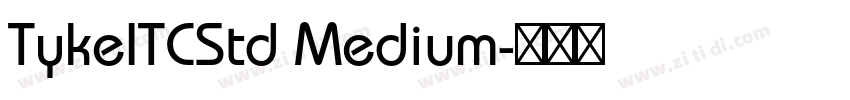 TykeITCStd Medium字体转换